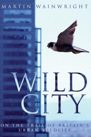 Cover of Wild City