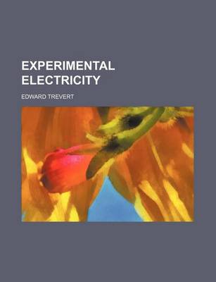 Book cover for Experimental Electricity