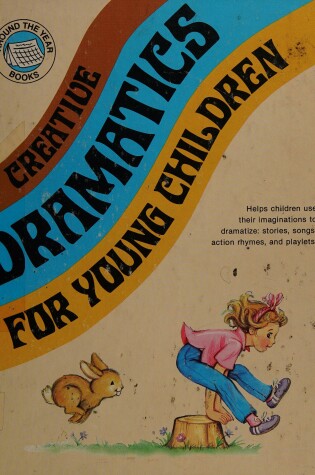 Cover of Creative Dramatics for Young Children