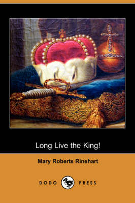 Book cover for Long Live the King! (Dodo Press)