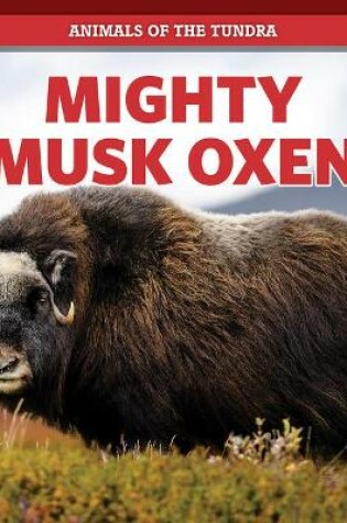 Cover of Mighty Musk Oxen