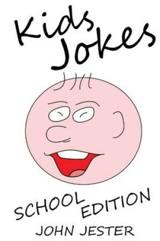 Cover of Kids Jokes School Edition