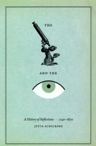 Cover of The Microscope and the Eye