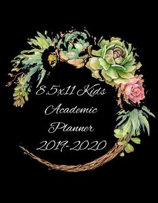 Book cover for 8.5x11 Kids Academic Planner 2019-2020