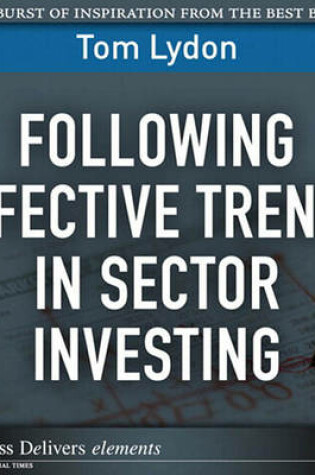 Cover of Following Effective Trends in Sector Investing