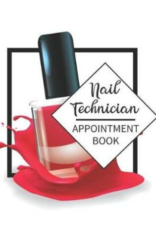 Cover of Nail Technician Appointment Book