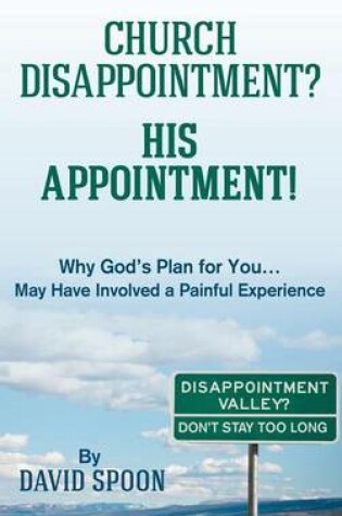 Cover of Church Disappointment? His Appointment!