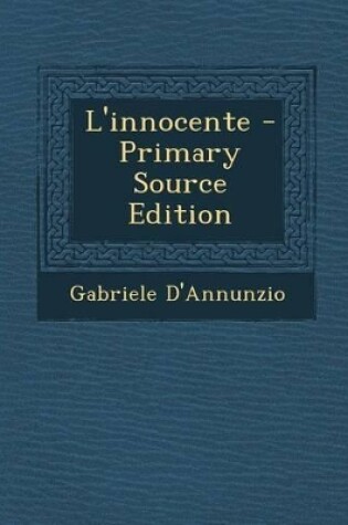 Cover of L'Innocente - Primary Source Edition