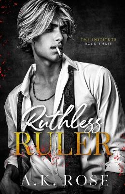 Book cover for Ruthless Ruler - Alternate Cover