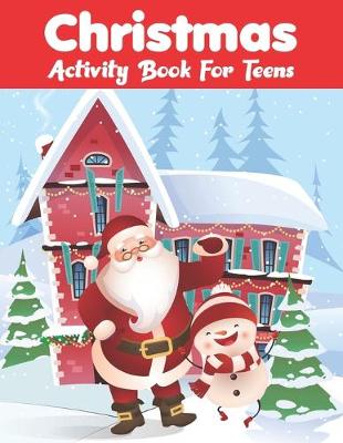 Book cover for Christmas Activity Book For Teens