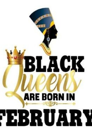 Cover of Black Queens Are Born In February