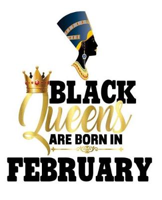 Book cover for Black Queens Are Born In February