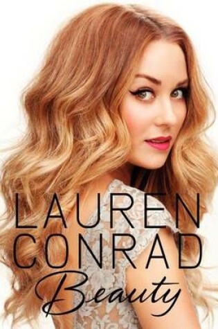 Cover of Lauren Conrad Beauty