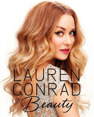 Book cover for Lauren Conrad Beauty