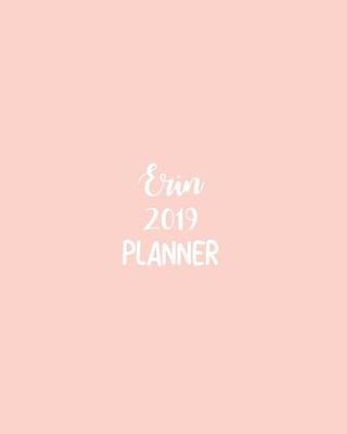 Book cover for Erin 2019 Planner