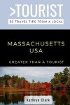 Book cover for Greater Than a Tourist-Massachusetts USA