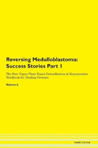 Cover of Reversing Medulloblastoma