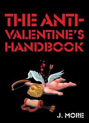 Cover of The Anti-Valentine's Handbook