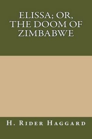 Cover of Elissa; Or, the Doom of Zimbabwe
