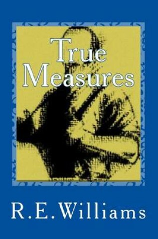 Cover of True Measures