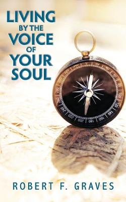 Book cover for Living by the Voice of Your Soul