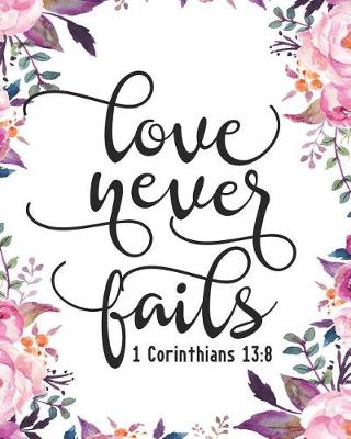 Book cover for Love Never Fails