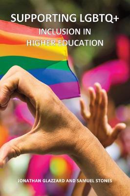 Book cover for Supporting LGBTQ+ Inclusion in Higher Education