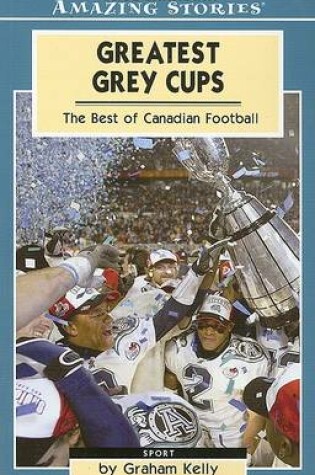 Cover of Greatest Grey Cups