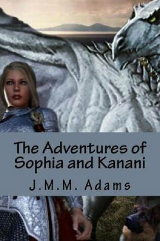 Cover of The Adventures of Sophia and Kanani