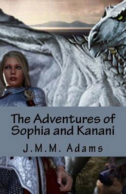 Book cover for The Adventures of Sophia and Kanani
