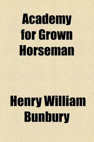 Cover of Academy for Grown Horseman