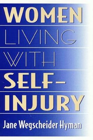 Cover of Women Living with Self-Injury