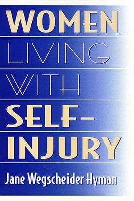 Book cover for Women Living with Self-Injury