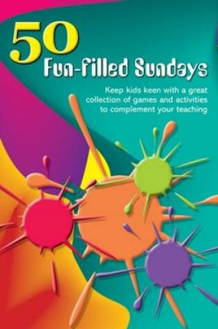 Cover of 50 Fun-Filled Sundays