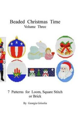 Cover of Beaded Christmas Time Volume Three
