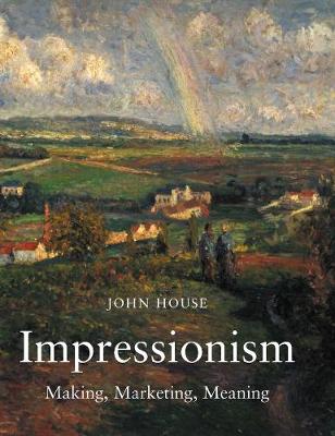 Book cover for Impressionism: Paint and Politics