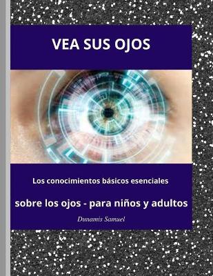 Book cover for Vea Sus Ojos