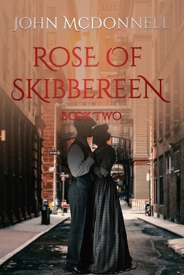 Cover of Rose Of Skibbereen Book Two