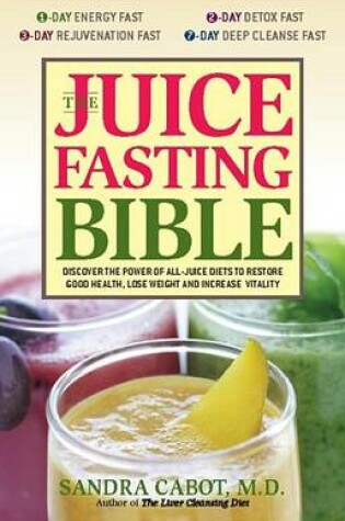 Cover of The Juice Fasting Bible