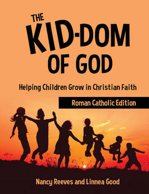 Book cover for The Kid-dom of God Roman Catholic Edition