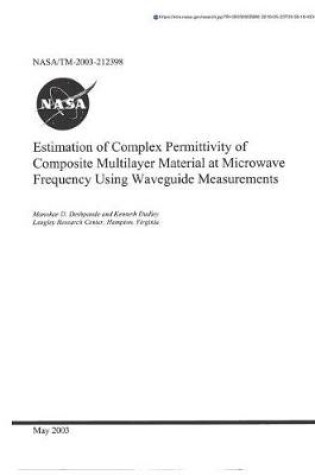 Cover of Estimation of Complex Permittivity of Composite Multilayer Material at Microwave Frequency Using Waveguide Measurements