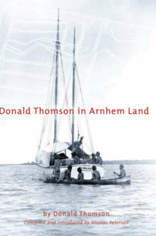 Cover of Donald Thomson In Arnhem Land