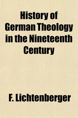 Book cover for History of German Theology in the Nineteenth Century