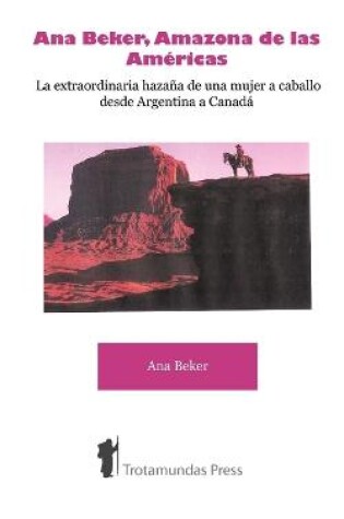 Cover of Ana Beker, Amazona De Las Americas