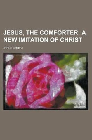 Cover of Jesus, the Comforter