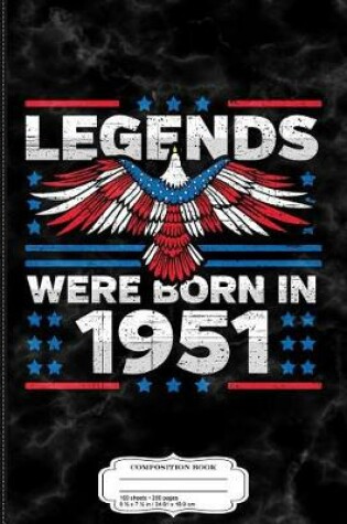 Cover of Legends Were Born in 1951 Patriotic Birthday