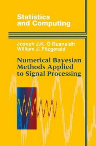 Cover of Numerical Bayesian Methods Applied to Signal Processing