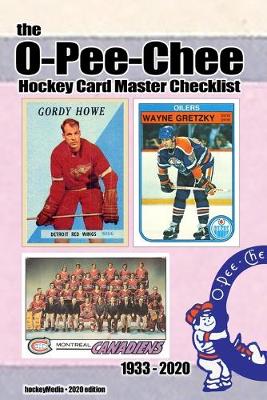 Book cover for The O-Pee-Chee Hockey Card Master Checklist 2020