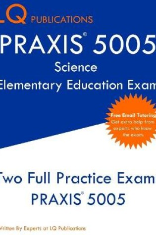 Cover of PRAXIS 5005 Science Elementary Education Exam