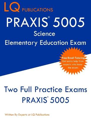 Book cover for PRAXIS 5005 Science Elementary Education Exam